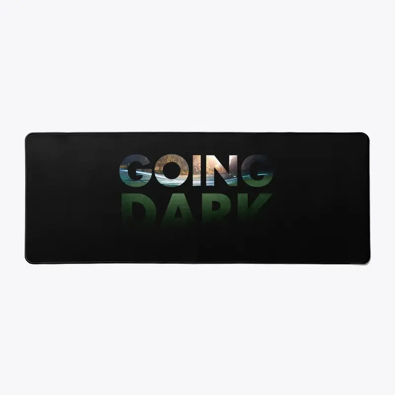 Going Dark Desk Mat